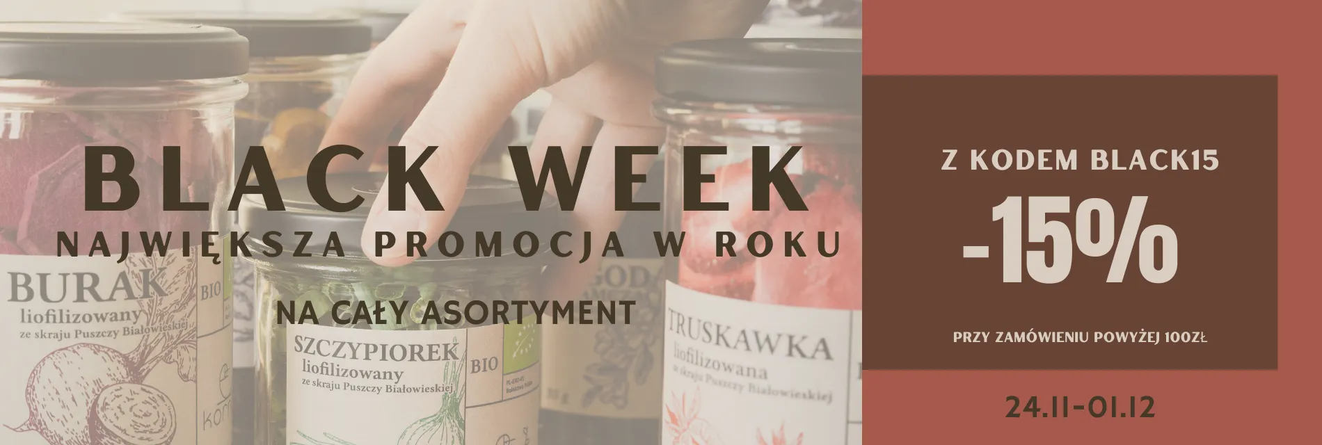 Baner Black Week - promocja 15% na wszystko przy zakupach za minimum 100 zł. Kod rabatowy: BLACK15